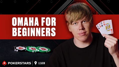 Beginners Guide to Playing Omaha .